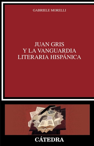 [9788437644196] Juan Gris y la vanguardia literaria hispánica