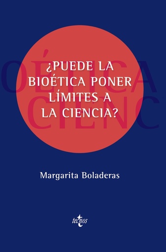 [9788430984794] ¿Puede la bioética poner límites a la ciencia