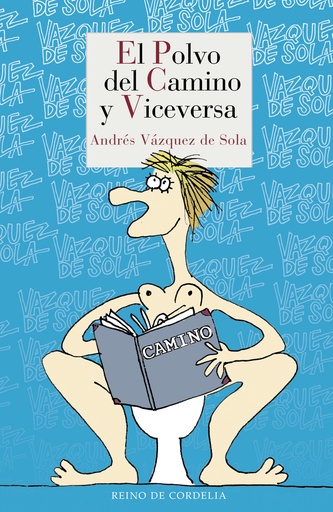 [9788415973669] El polvo del camino y viceversa