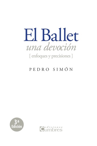 [9788494279300] El ballet, una devoción