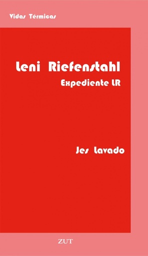 [9788412492712] Leni Riefenstahl, expediente LR