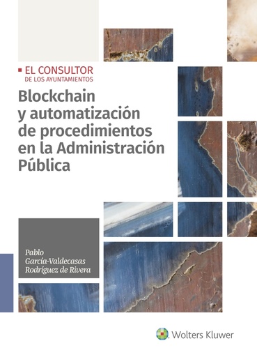 [9788470529009] Blockchain y automatización de procedimientos en la Administración Pública