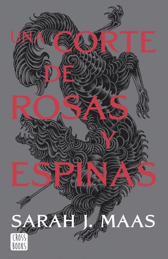 [9788408257103] Una corte de rosas y espinas. Nueva presentación