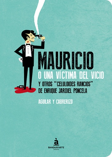 [9788494408649] Mauricio o una víctima del vicio