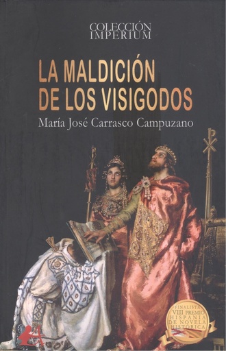 [9788419151803] LA MALDICIÓN DE LOS VISIGODOS