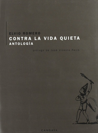 [9788493354602] CONTRA LA VIDA QUIETA ANTOLOGIA + CD