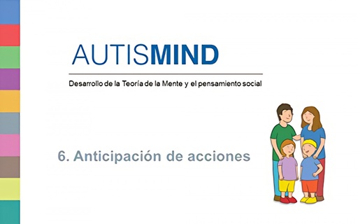 [9788412032420] AUTISMIND 6 ANTICIPACION DE ACCIONES DESARROLLO TEORIA DE L