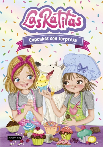 [9788408253679] Las Ratitas 7. Cupcakes con sorpresa