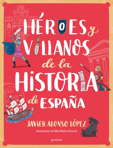 [9788418798443] Héroes y villanos de la historia de España