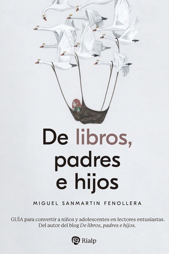 [9788432160820] De libros, padres e hijos