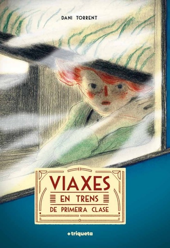 [9788418687365] VIAXES EN TRENS DE PRIMEIRA CLASE