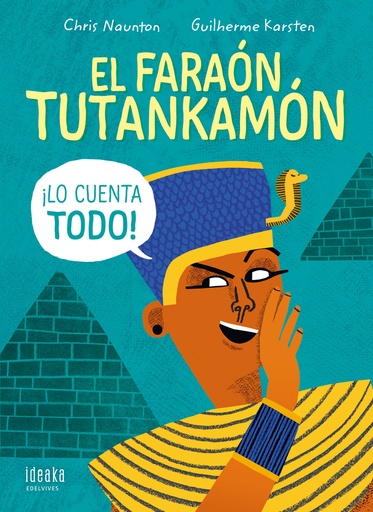 [9788414035900] El faraón Tutankamón ¡lo cuenta todo!