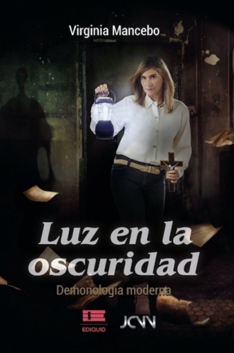 [9789807641623] LUZ EN LA OSCURIDAD. DEMONOLOG¡A MODERNA