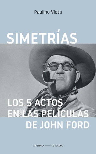 [9788418239519] Simetrías. Los 5 actos en las películas de John Ford