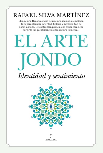 [9788416750733] El Arte Jondo. Identidad y un sentimiento