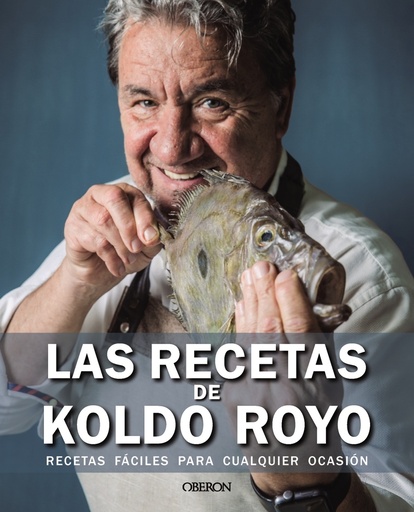 [9788441545908] Las recetas de Koldo Royo