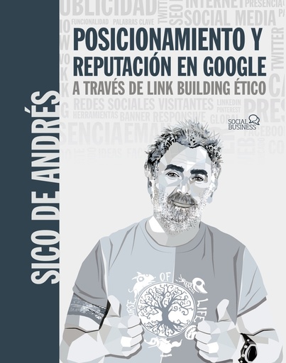 [9788441544598] Posicionamiento y reputación en Google a través de link building ético