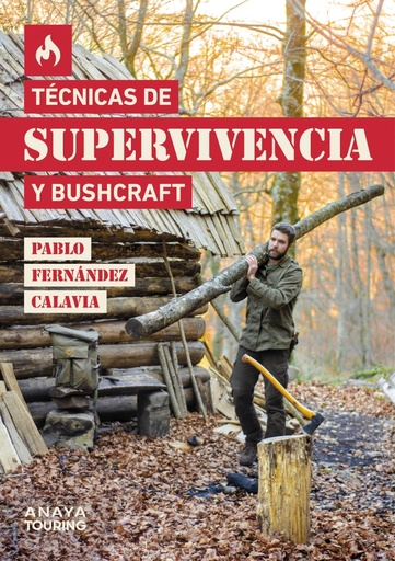 [9788491584872] Técnicas de supervivencia y bushcraft