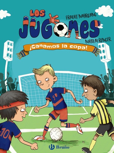 [9788469666623] Los Jugones, 3. ¡Ganamos la copa!