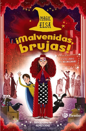 [9788469666593] Magic Elsa: ¡Malvenidas, brujas!