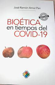 [9788493833480] BIOETICA EN TIEMPOS DEL COVID-19- SEGUNDA ED. AMPLIADA