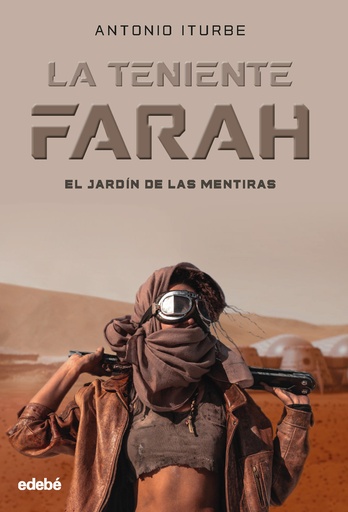 [9788468356464] LA TENIENTE FARAH: El Jardín de las Mentiras