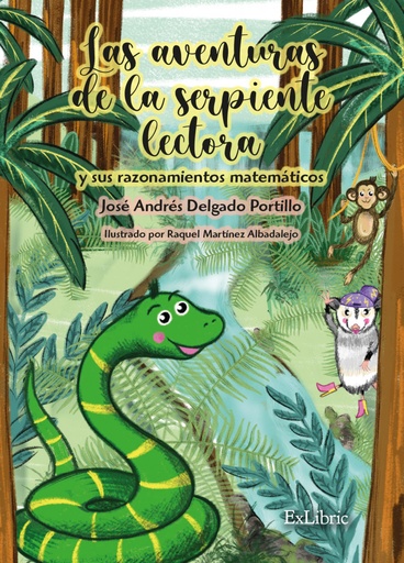 [9788418730627] Las aventuras de la serpiente lectora y sus razonamientos matemáticos