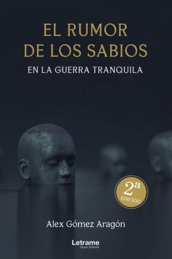 [9788411147217] El rumor de los sabios en la guerra tranquila