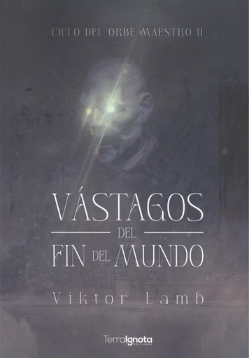 [9788412463484] Vástagos del fin del mundo