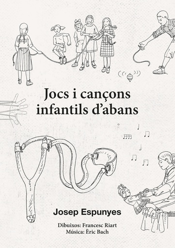 [9788412467116] Jocs i cançons infantils d´abans