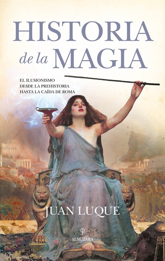 [9788411310086] HISTORIA DE LA MAGIA