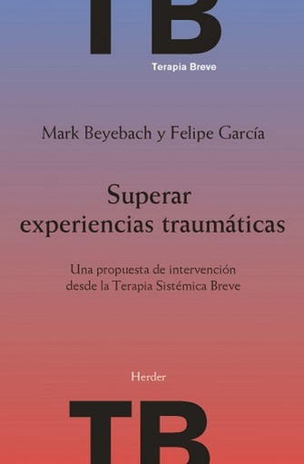[9788425448058] SUPERAR EXPERIENCIAS TRAUMÁTICAS