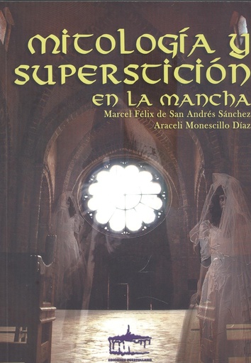 [9788489287419] Mitología y superstición en la Mancha