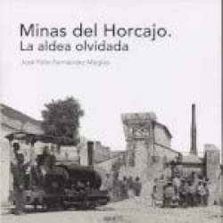 [9788489287723] MINAS DEL HORCAJO. LA ALDEA OLVIDADA