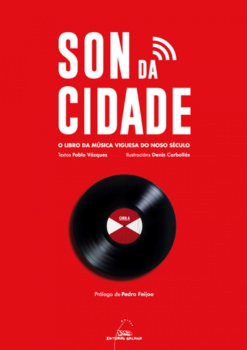 [9788491518365] Son da cidade. O libro da música Viguesa do noso século