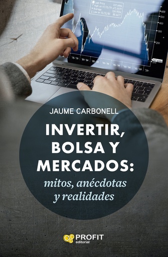 [9788418464782] Invertir, bolsa y mercados