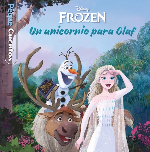 [9788418939150] FROZEN. UN UNICORNIO PARA OLAF. PEQUECUENTOS