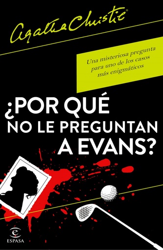 [9788467066593] ¿POR QUE NO LE PREGUNTAN A EVANS?