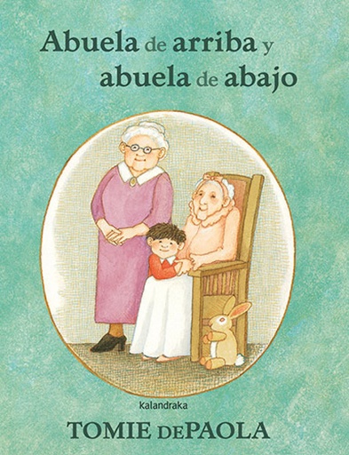 [9788413431505] Abuela de arriba y abuela de abajo