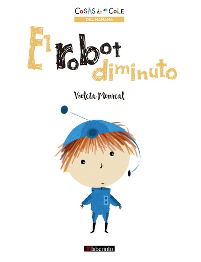 [9788413301280] El robot diminuto