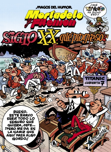 [9788402427380] Mortadelo y Filemón. El siglo XX, ¡qué progreso! (Magos del Humor 81)