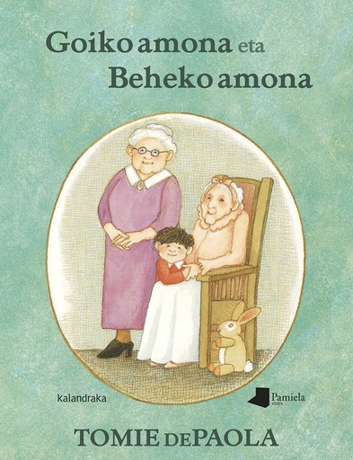 [9788491722694] Goiko amona eta Beheko amona