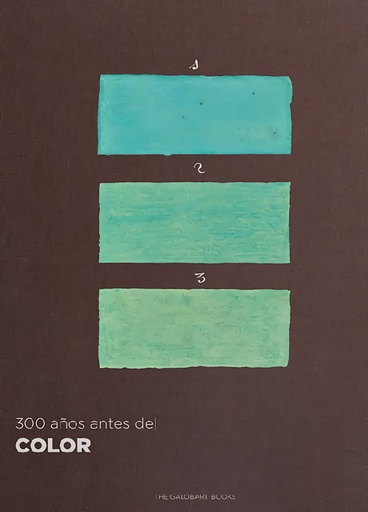 [9788412499902] 300 AÑOS ANTES DEL COLOR