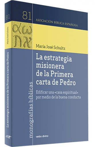 [9788490737866] La estrategia misionera de la Primera carta de Pedro