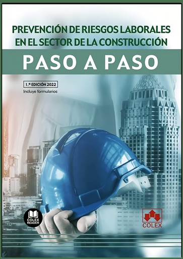 [9788413595023] Prevención de riesgos laborales en el sector de la construcción. Paso a paso