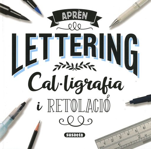 [9788467789959] Lettering cal·ligrafia i retolació