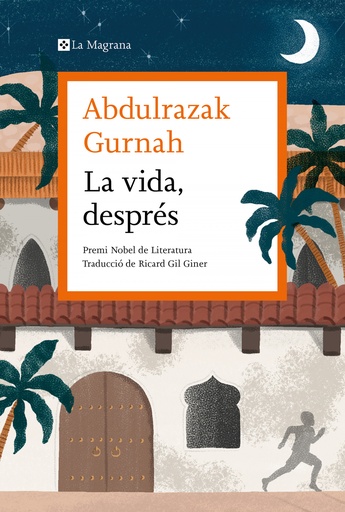 [9788419013583] LA VIDA, DESPRÉS. PREMI NOBEL DE LITERATURA 2021