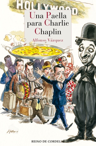 [9788419124029] Una paella para Charlie Chaplin