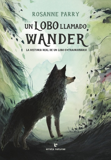 [9788419158093] Un lobo llamado Wander