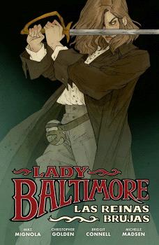 [9788467955286] LADY BALTIMORE 1: LAS REINAS BRUJAS